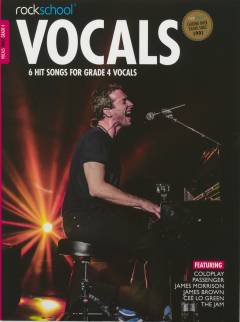 Male vocals grade 4 : performance pieces, technical exercises and in-depth guidance for Rockschool examinations