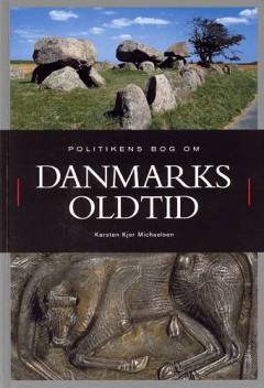 Politikens bog om Danmarks oldtid