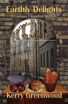 Earthly delights : a Corinna Chapman mystery
