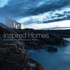 Inspired homes : architecture for changing times