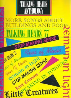 Talking Heads anthology : for 1 stemme og klaver med becifring (med guitargreb)