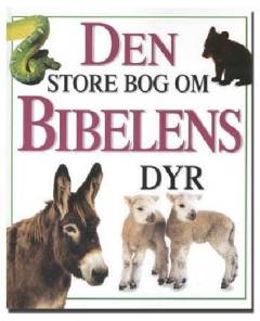 Den store bog om Bibelens dyr