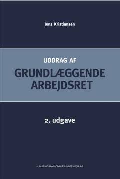 Uddrag af Grundlæggende arbejdsret