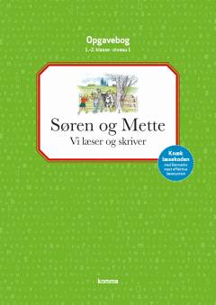Søren og Mette - vi læser og skriver : opgavebog, 1.-2. klasse - niveau 1