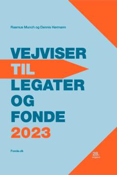 Vejviser til legater og fonde. 2023 (28. udgave)