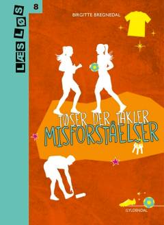 Tøser der takler - misforståelser