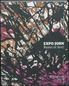 Expo Jorn - kunst er fest!