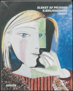 Elsket af Picasso - kærlighedens magt