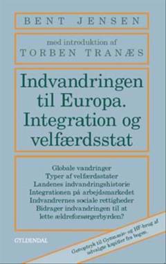 Indvandringen til Europa : velfærdsstat og integration