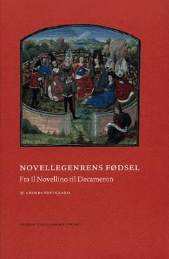 Novellegenrens fødsel : fra Il novellino til Decameron