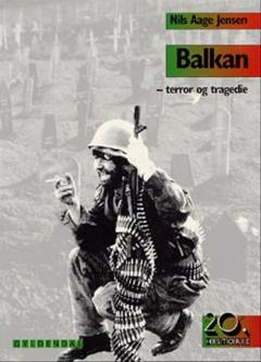 Balkan : terror og tragedie