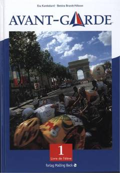 Avant-garde 1 : livre de l'élève