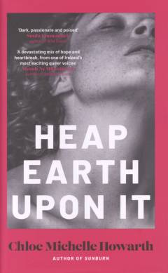 Heap earth upon it