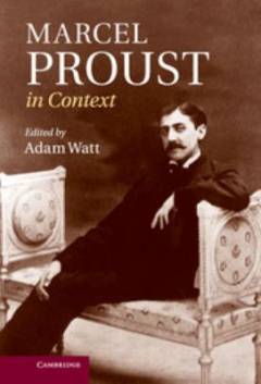 Marcel Proust in context