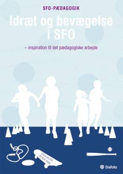 Idræt og bevægelse i SFO