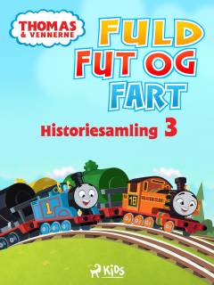 Fuld fut og fart : historiesamling. 3