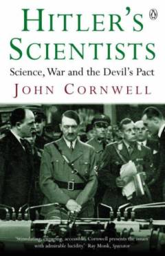 Hitler's scientists : science, war and the devil's pact