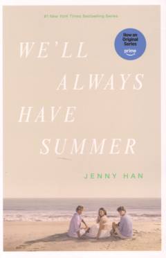 We'll always have summer