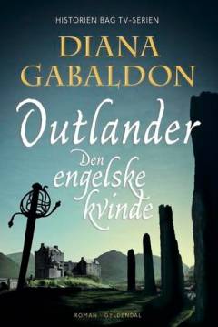 Outlander. 1. bind, del 1 : Den engelske kvinde