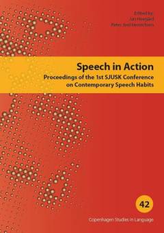Speech in action : proceedings of the 1st SJUSK Conference on Contemporary Speech Habits