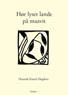 Hør lyset lande på musvit