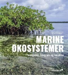 Marine økosystemer : mangrove, havgræs og koralrev