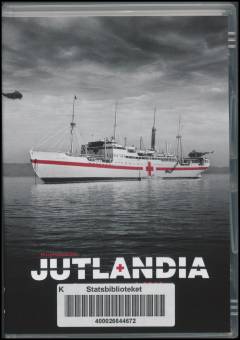 Hospitalsskibet Jutlandia : lastet med håb