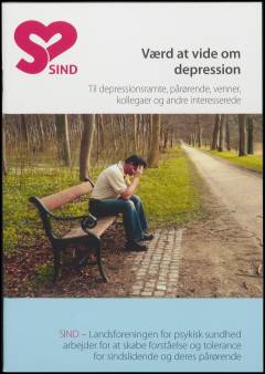 Værd at vide om depression : til depressionsramte, pårørende, venner, kollegaer og andre interesserede
