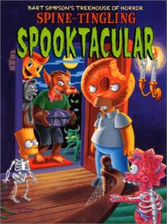 The Simpsons treehouse of horror, spine-tingling spooktacular