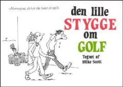 Den lille stygge om golf