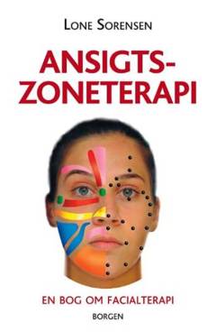 Ansigtszoneterapi : en bog om facialterapi