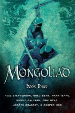 The Mongoliad : Book Three