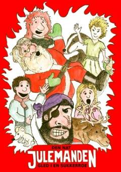 Den nat julemanden gled i en sukkerroe : et juleeventyr i 24 afsnit
