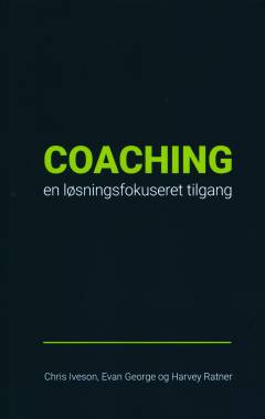 Coaching : en løsningsfokuseret tilgang