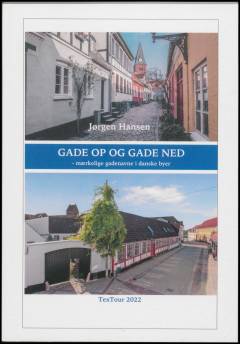 Gade op og gade ned : mærkelige gadenavne i danske byer