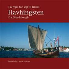 En rejse for sejl til Irland : Havhingsten fra Glendalough