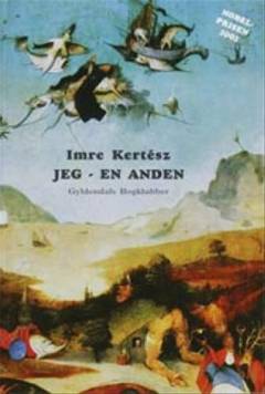 Jeg - en anden : forvandlingens krønike