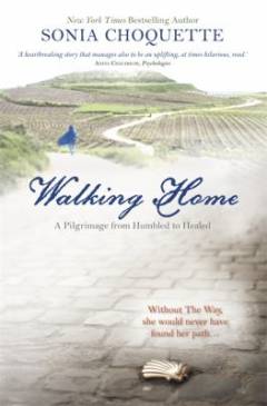 Walking home - a pilgrimage from humbled to healed
