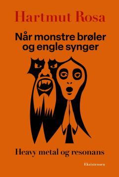 Når monstre brøler og engle synger : heavy metal og resonans