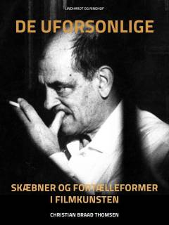 De uforsonlige : skæbner og fortælleformer i filmkunsten