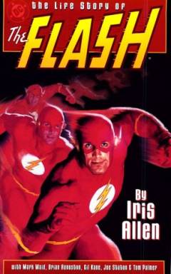 The life story of the Flash by Iris Allen