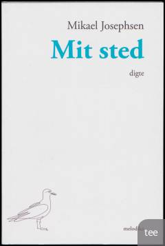 Mit sted : digte