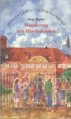 Wandertag mit Hindernissen