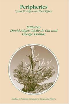 Peripheries : syntactic edges and their effects