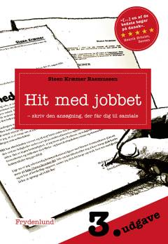 Hit med jobbet : skriv den ansøgning, der får dig til samtale