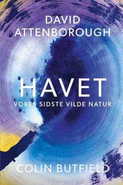Havet : vores sidste vilde natur