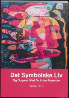 Det symbolske liv og opgøret med de indre forældre