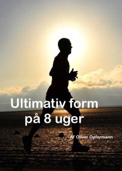 Ultimativ Form på 8 uger