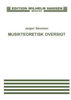 Musikteoretisk oversigt for HF, gymnasier, seminarier, højskoler, musikskoler etc.