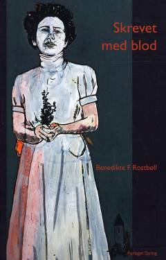 Skrevet med blod : kroppens retorik hos Edith Södergran med et perspektiv til den danske 1980'er- og 90'erdigtning